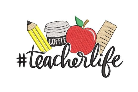 Teacher Life Embroidery Design for Seasonal Cheer